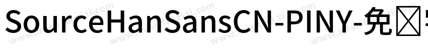 SourceHanSansCN-PINY字体转换