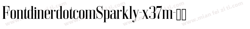 FontdinerdotcomSparkly-x37m字体转换