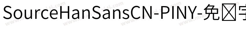 SourceHanSansCN-PINY字体转换