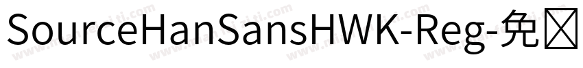 SourceHanSansHWK-Reg字体转换
