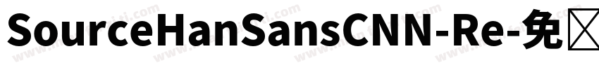 SourceHanSansCNN-Re字体转换