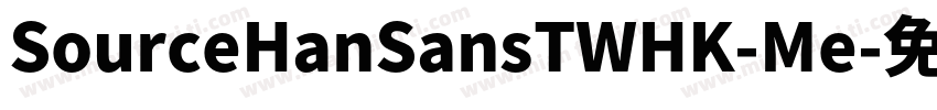 SourceHanSansTWHK-Me字体转换