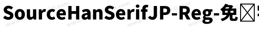 SourceHanSerifJP-Reg字体转换