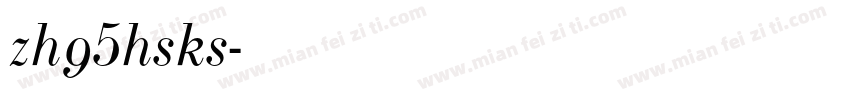 zh95hsks字体转换