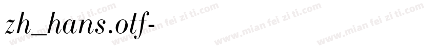 zh_hans.otf字体转换