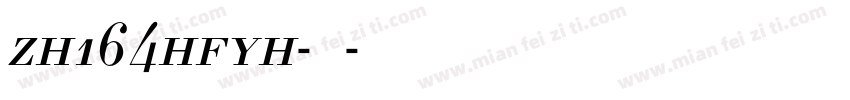 zh164hfyh-常规字体转换