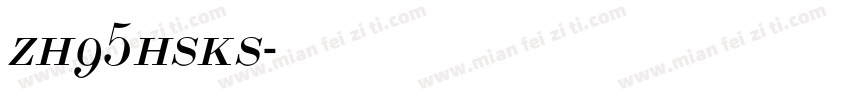 zh95hsks字体转换