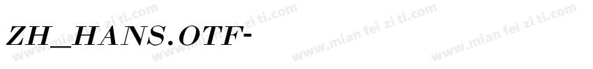 zh_hans.otf字体转换