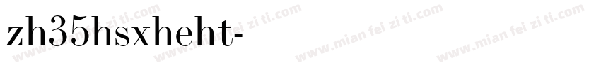 zh35hsxheht字体转换