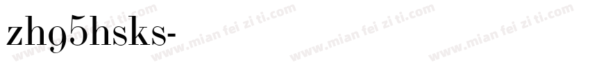 zh95hsks字体转换