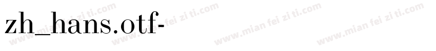 zh_hans.otf字体转换