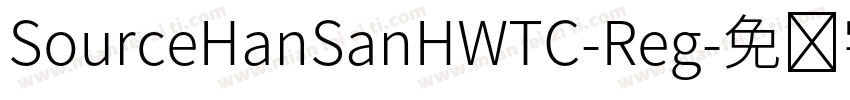 SourceHanSanHWTC-Reg字体转换