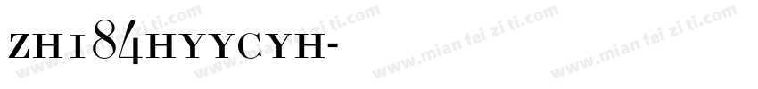 zh184hyycyh字体转换