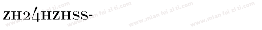 zh24hzhss字体转换