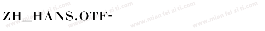 zh_hans.otf字体转换
