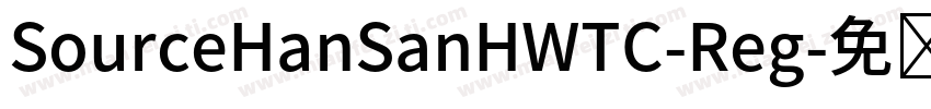 SourceHanSanHWTC-Reg字体转换