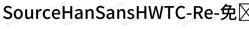 SourceHanSansHWTC-Re字体转换