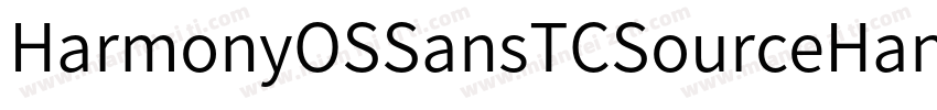 HarmonyOSSansTCSourceHanSansCNSF字体转换