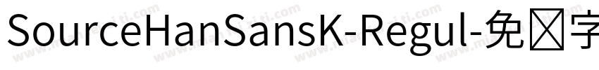 SourceHanSansK-Regul字体转换