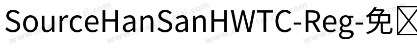 SourceHanSanHWTC-Reg字体转换