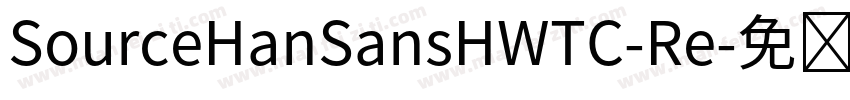 SourceHanSansHWTC-Re字体转换