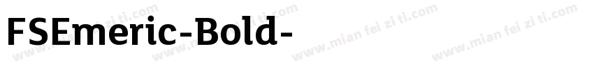FSEmeric-Bold字体转换