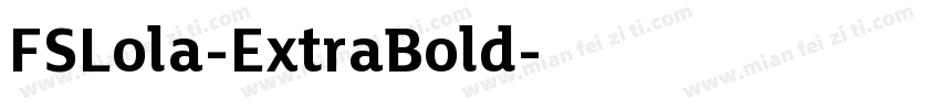 FSLola-ExtraBold字体转换