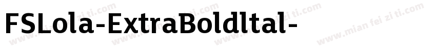 FSLola-ExtraBoldltal字体转换