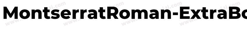 MontserratRoman-ExtraBold字体转换