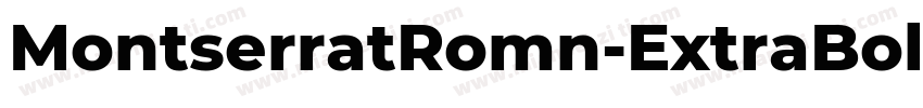 MontserratRomn-ExtraBold字体转换