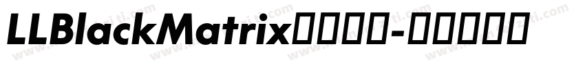 LLBlackMatrix英文字体字体转换