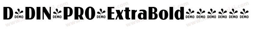 D-DIN-PRO-ExtraBold字体转换