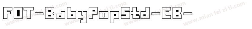 FOT-BabyPopStd-EB字体转换
