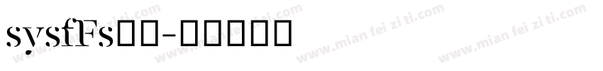 sysfFs字体字体转换