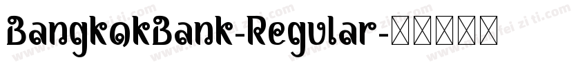 BangkokBank-Regular字体转换