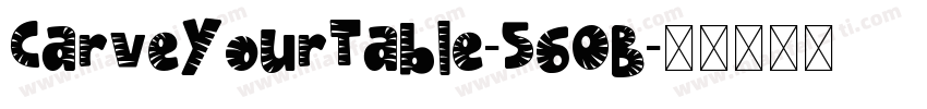 CarveYourTable-56OB字体转换