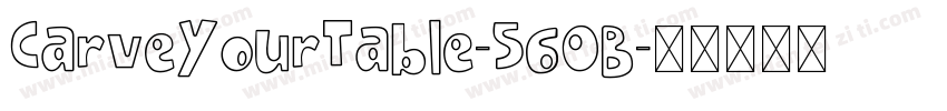 CarveYourTable-56OB字体转换