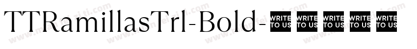 TTRamillasTrl-Bold字体转换