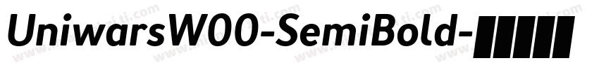 UniwarsW00-SemiBold字体转换