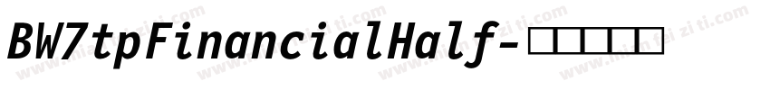 BW7tpFinancialHalf字体转换