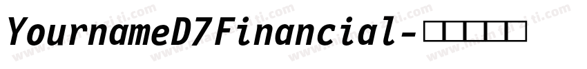 YournameD7Financial字体转换