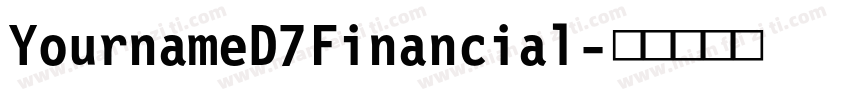 YournameD7Financial字体转换