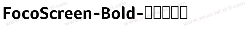 FocoScreen-Bold字体转换