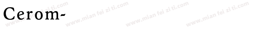 Cerom字体转换