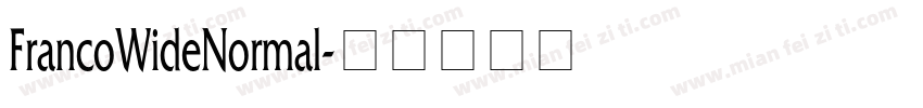 FrancoWideNormal字体转换