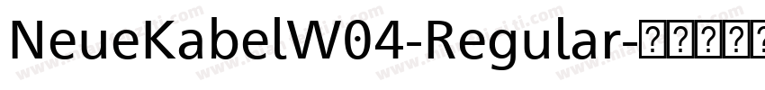NeueKabelW04-Regular字体转换