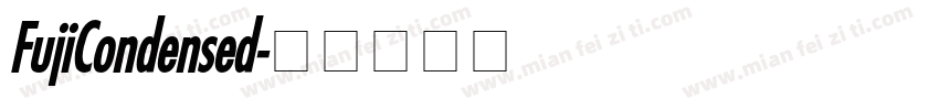 FujiCondensed字体转换