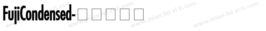 FujiCondensed字体转换