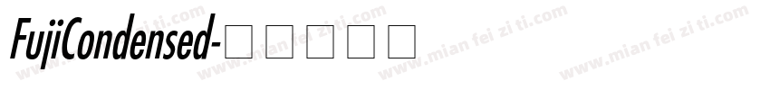 FujiCondensed字体转换