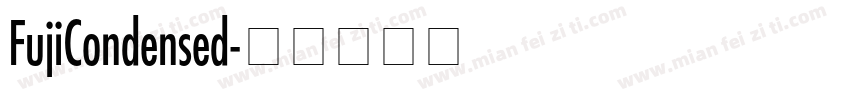 FujiCondensed字体转换